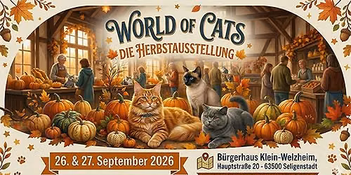 WORLD OF CATS - DIE Herbstausstellung