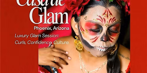 Welcome to Casa De Glam - Luxury Glam Session (Curls, Confidence, Culture)