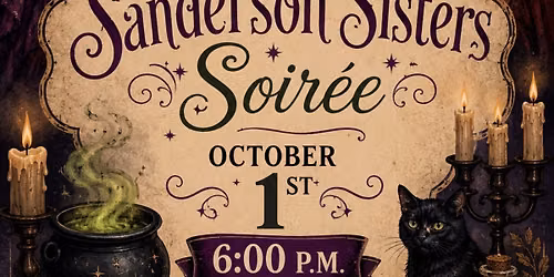 Sanderson Sisters Soiree\ud83e\udde1