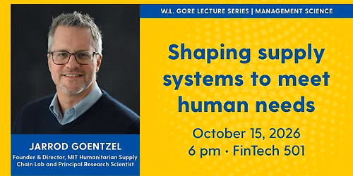 Gore Lecture Series - Jarrod Goentzel