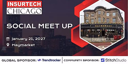 InsurTech Chicago Social  Meet up