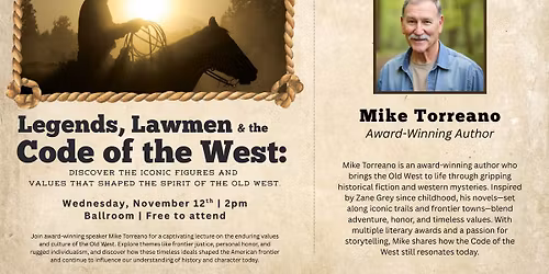 Legends, Lawmen, & the Code of the West: Old West Lecture