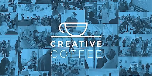 Creative Coffee Leicester - Oct. Networking