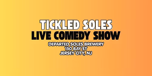 Tickled Soles Comedy Show
