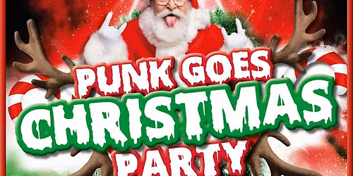 Punk Goes Christmas Party - Rochester, NY