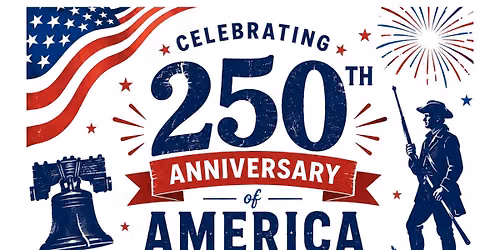 Celebrating 250th Anniversary of America