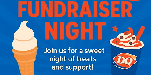 Dairy Queen LLE PTSA Fundraiser
