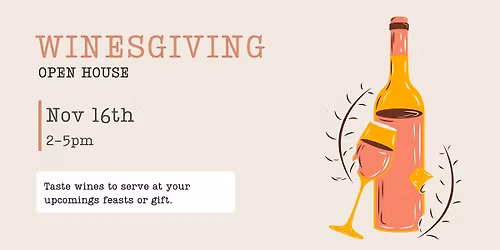 Winesgiving Open House