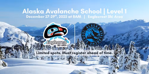 Alaska Avalanche School | Level 1 at Eaglecrest Ski Area