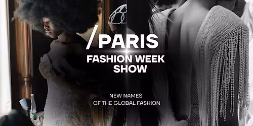 Paris Fashion Week Show