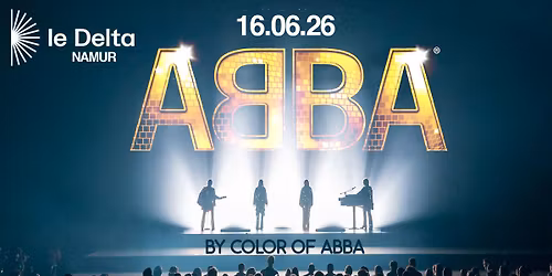Color of Abba - Le Delta Namur