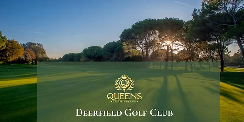 Deerfield Golf Club June 15th | 4:50, 5:00, 5:10, 5:20pm