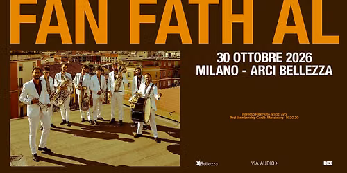FAN FATH AL | Milano, Arci Bellezza