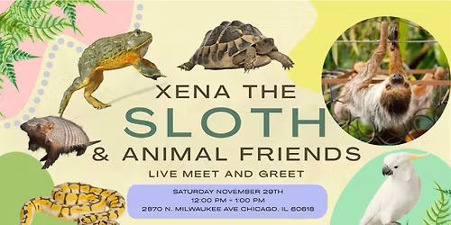 Meet & Greet w\/ Xena the Sloth & Her Animal Friends