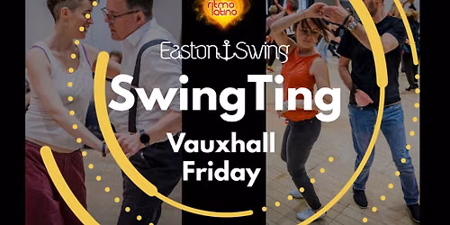 SwingTing - Vauxhall | 7th August 2026