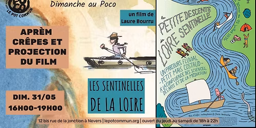 apr\u00e8s-midi cr\u00eapes et projection du film documentaire \u00ab Les sentinelles de Loire \u00bb.