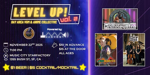 OrchKeystra Presents: LEVEL UP Vol. 2 - Live at Music City Starfactory