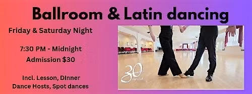 Ballroom & Latin Dancing - Every Friday & Saturday Night