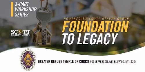 "Foundation To Legacy" powered by Scott Realty Group