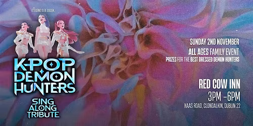 K-Pop Demon Hunters sing-along tribute - Sun 2nd Nov