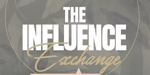 The Influence Exchange \u2013 Fireside Conversations