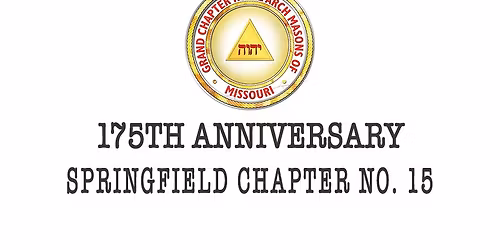 Springfield Chapter No. 15 - 175 Year Anniversary