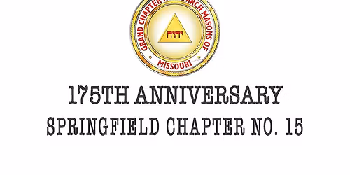 Springfield Chapter No. 15 - 175 Year Anniversary