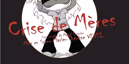 Crise de m\u00e8res !!!