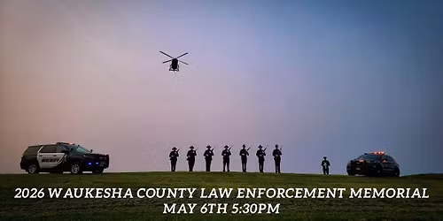 2026 Waukesha County Law Enforcement Memorial