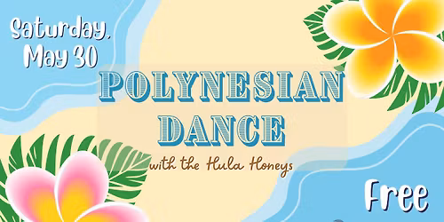 Polynesian Dance with the Hula Honeys