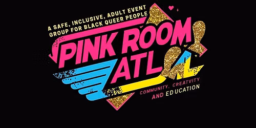 Pink Room ATL Monthly Munch