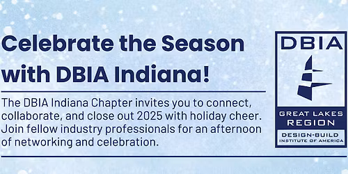 DBIA Indiana Chapter Speaker & Sponsor Appreciation Holiday Event