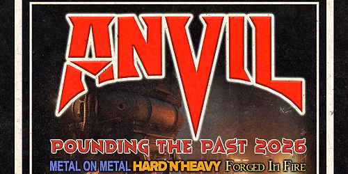 Anvil Pounding the Past 2026 tour with Midnight Hellion and guests