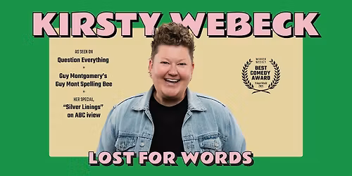 KIRSTY WEBECK - MELBOURNE - LOST FOR WORDS