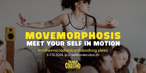 Movemorphosis \u2013 upoznaj plesa\u010da u sebi: vikend radionica slobodnog plesa \u2728