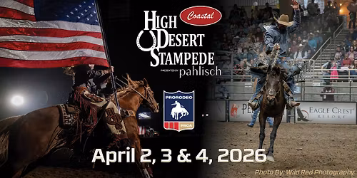 2026 Coastal High Desert Stampede presented by Pahlisch ProRodeo Performances