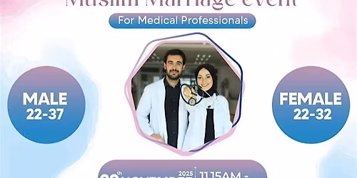 Muslim Marriage Events Birmingham - Doctors & Dentists Event