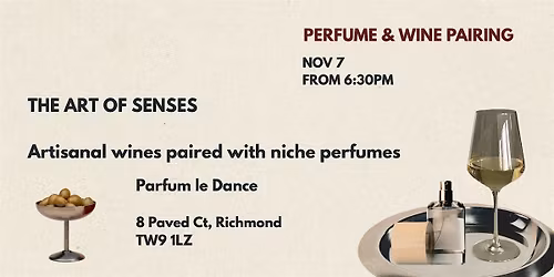 Perfume + Wine  Pairing : The Art of Senses
