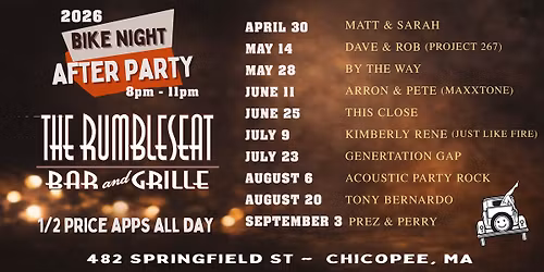Bike Night After Party 2026 @ The Rumbleseat Bar & Grille in Chicopee