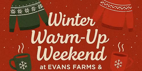Winter Warm Up Weekend - Christmas at the Creamery 