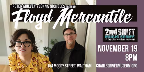2nd SHIFT Concert: Peter Mulvey & Jenna Nicholls Present: Floyd Mercantile