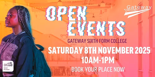 Gateway Sixth Form College Open Day