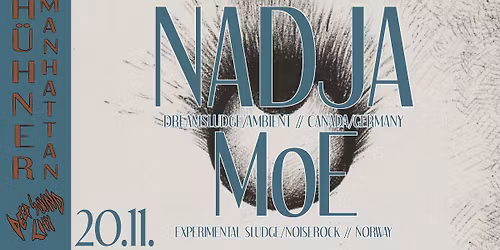 NADJA \/\/ Dreamsludge \/ Ambient \/\/ CAN\/GER \/\/\/ MoE \/\/ Experimental Sludge \/ Noiserock \/\/ NOR