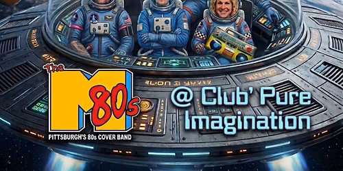 TheM80s: Pittsburgh\u2019s 80s Cover Band Live at Club Pure Imagination
