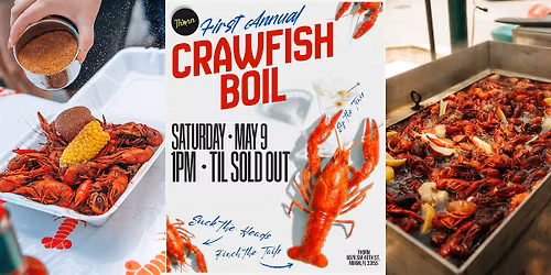 Thorn's First Annual Crawfish Boil!