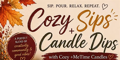 Cozy Sips + Candle Dips