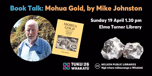 Book Talk: Mohua Gold by Mike Johnston