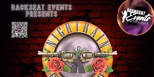 The Guns & Roses Tribute NIGHTRAIN + The Blue Vultures - FRI NOV 14 Backseat Events - Winchester, VA