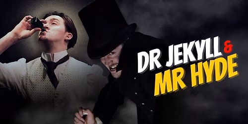DR JEKYLL & MR HYDE