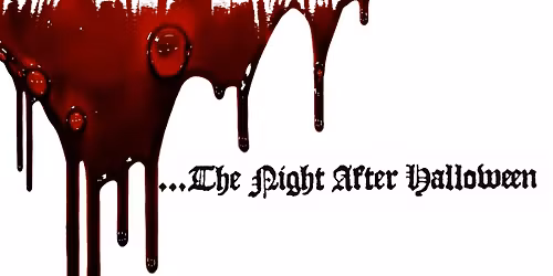 The Final Scream!...The Night After Halloween.